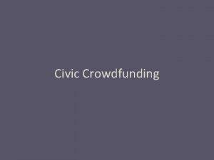 Civic Crowdfunding Wat levert het op Wat is