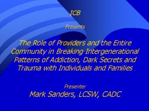 ICB Presents The Role of Providers and the