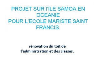 PROJET SUR lILE SAMOA EN OCEANIE POUR LECOLE