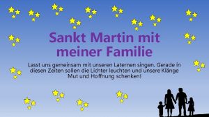 Sankt Martin mit meiner Familie Lasst uns gemeinsam