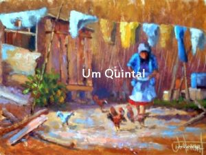 Um Quintal by Verinh Quando uma pessoa comea