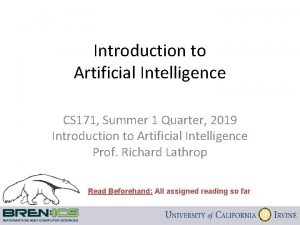 Introduction to Artificial Intelligence CS 171 Summer 1