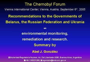 The Chernobyl Forum Vienna International Center Vienna Austria