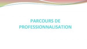 DE BRITO Adrien PARCOURS DE PROFESSIONNALISATION Epreuve e