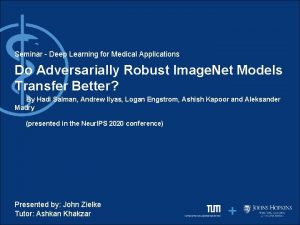 Seminar Deep Learning for Medical Applications Do Adversarially