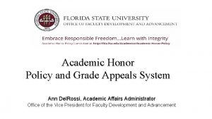 Academic Honor Policy and Grade Appeals System Ann