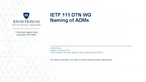 IETF 111 DTN WG Naming of ADMs 11100
