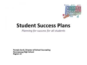 Student Success Planning for success for all students