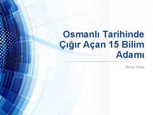 Osmanl Tarihinde r Aan 15 Bilim Adam Berat