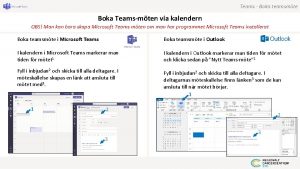 Teams Boka teamsmte Boka Teamsmten via kalendern OBS