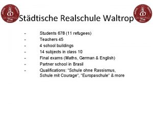 Stdtische Realschule Waltrop Students 678 11 refugees Teachers