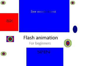 Flash animation For beginners homework Your homework is