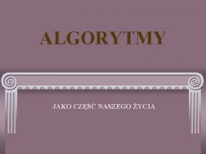 ALGORYTMY JAKO CZ NASZEGO YCIA SKD SI WZIEY