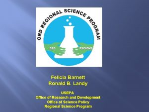 Felicia Barnett Ronald B Landy USEPA Office of