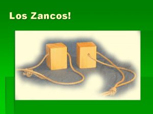 Los Zancos El circuito El circuito tiene 4