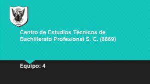 Centro de Estudios Tcnicos de Bachillerato Profesional S