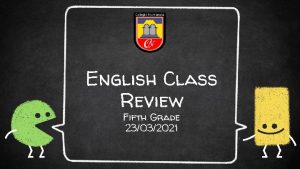 English Class Review Fifth Grade 23032021 Learning outcome