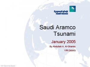 Saudi Aramco Tsunami January 2005 By Abdullah A