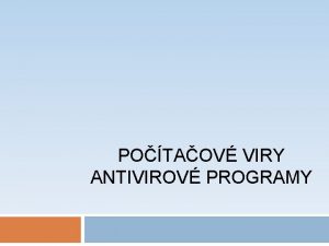 POTAOV VIRY ANTIVIROV PROGRAMY Potaov virus Program kter