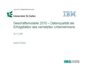 Geschftsmodelle 2010 Datenqualitt als Erfolgsfaktor des vernetzten Unternehmens