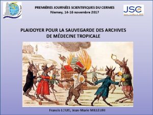 PREMIRES JOURNES SCIENTIFIQUES DU CERMES Niamey 14 16