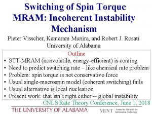 Switching of Spin Torque MRAM Incoherent Instability Mechanism