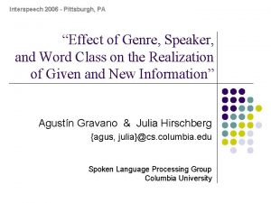 Interspeech 2006 Pittsburgh PA Effect of Genre Speaker