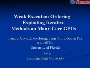 Weak Execution Ordering Exploiting Iterative Methods on ManyCore