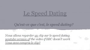 Le Speed Dating Questce que cest le speed