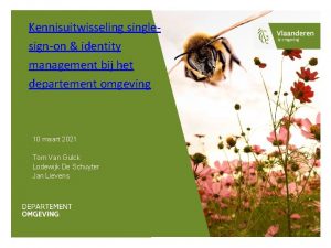 Kennisuitwisseling singlesignon identity management bij het departement omgeving