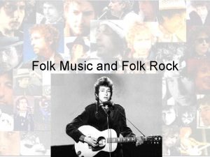 Folk Music and Folk Rock The Youth Generation