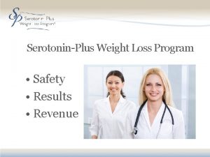 SerotoninPlus Weight Loss Program Safety Results Revenue Weight