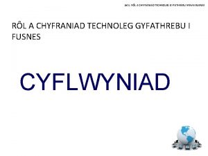 AO 1 RL A CHYFRANIAD TECHNOLEG GYFATHREBU MEWN