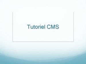 Tutoriel CMS Quest ce quun CMS Une famille