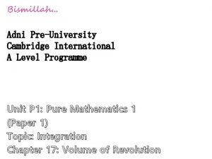 Bismillah Adni PreUniversity Cambridge International A Level Programme