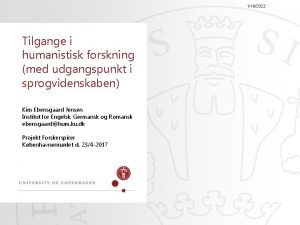 1192022 Tilgange i humanistisk forskning med udgangspunkt i