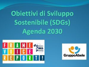 Obiettivi di Sviluppo Sostenibile SDGs Agenda 2030 SVILUPPO