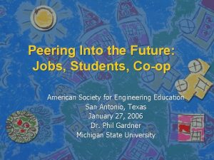 Peering Into the Future Jobs Students Coop American