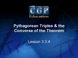 Pythagorean Triples the Converse of the Theorem Lesson