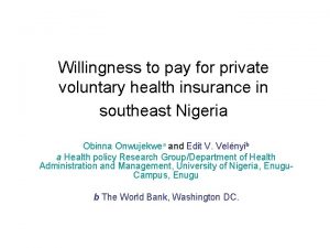 Willingness to pay for private voluntary health insurance