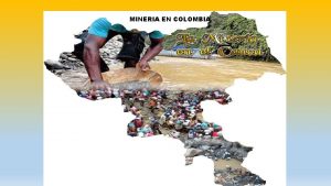 MINERIA EN COLOMBIA HISTORIA BREVE DE LA MINERIA