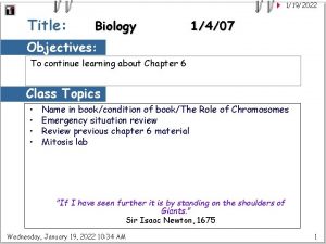 1192022 Title Biology 1407 Objectives To continue learning