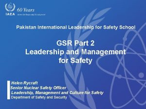 Pakistan International Leadership for Safety School GSR Part