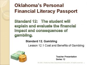 Oklahomas Personal Financial Literacy Passport Standard 12 Gambling