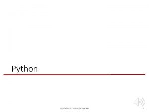 Python Introduction to Programming Language 1 Python Programs