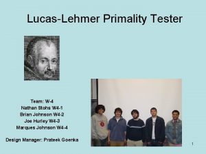 LucasLehmer Primality Tester Team W4 Nathan Stohs W