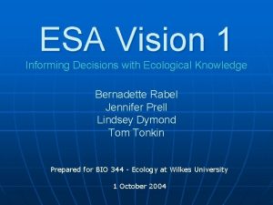 ESA Vision 1 Informing Decisions with Ecological Knowledge