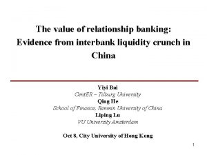 The value of relationship banking Evidence from interbank