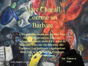 Marc Chagall Comme un Barbare En moi fleurissent