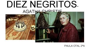 DIEZ NEGRITOSAGATHA CHRISTIE PAULA OTAL 2A DIEZ NEGRITOS